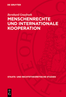 Menschenrechte Und Internationale Kooperation: 10 Jahre PRAXIS Des Internationalen Menschenrechtskomitees 3112713923 Book Cover
