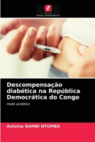 Descompensação diabética na República Democrática do Congo 6203683566 Book Cover