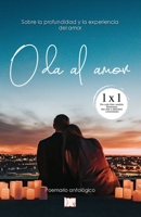 Oda al amor: Sobre la profundidad y la experiencia del amor B09FS9NSZC Book Cover