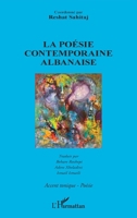 La poésie contemporaine albanaise (Accent Tonique - Poésie) (French Edition) 2336438429 Book Cover