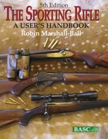 The Sporting Rifle 1846890551 Book Cover