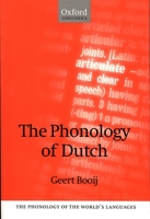 The Phonology of Dutch (The Phonology of the World's Languages) 019823869X Book Cover