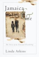 Jamaica and Me: The Story of an Unusual Friendship 0375500731 Book Cover