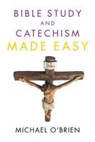 Catechism and Bible Study Made Easy 1681970619 Book Cover