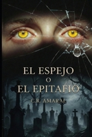 EL ESPEJO O EL EPITAFIO: Juego, Alcohol y Drogas; La autopsia de una vida apostada al vacío. (Spanish Edition) B0GJ2MN4YB Book Cover