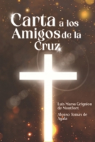 Carta a los Amigos de la Cruz (Spanish Edition) B0F9XHZ255 Book Cover