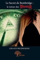 Le Secret de Bembridge: le retour des Illuminati (French Edition) 233294866X Book Cover