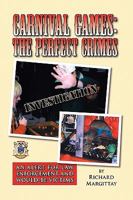 Carnival Games: The Perfect Crimes 1441586830 Book Cover