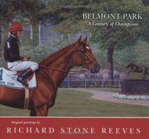 Belmont Park: A Century of Champions 1581501226 Book Cover