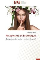 Relativisme Et Estha(c)Tique 3841733948 Book Cover