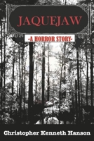 JaqueJaw: A Horror Story B0DWZY81K8 Book Cover
