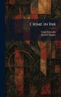 Crime in Ink 1025582837 Book Cover