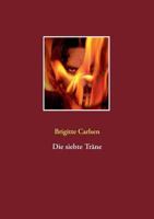 Die siebte Träne 3735778100 Book Cover