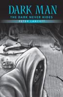 The Dark Never Hides (Zone Books: Dark Man) 1841674192 Book Cover