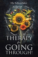 Therapy for Going Through! B0FMVN2PM7 Book Cover