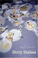 Ralf Schmerberg. Dirty Dishes: Ralf Schmerberg 3775715711 Book Cover