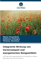 Integrierte Wirkung von Vermicompost und anorganischen Düngemitteln (German Edition) 6208897181 Book Cover