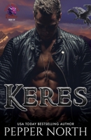 Keres: Fated Dragon Daddies Book 6 B0FG1XNHB1 Book Cover