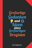 Großartige Gedanken eines Drogisten: Notizbuch mit 120 Karierten Seiten im Format A5 (6x9 Zoll) (German Edition) 1676091157 Book Cover