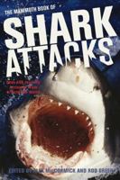 The Mammoth Book of Shark Attacks 0762444339 Book Cover
