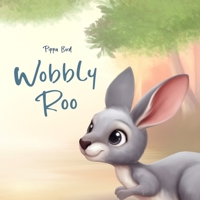 Wobbly Roo 1763753255 Book Cover