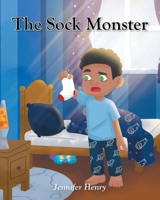 The Sock Monster B0GTRTN9WH Book Cover