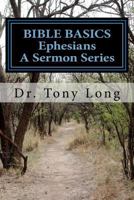 BIBLE BASICS Ephesians 1475175817 Book Cover