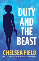 Duty and the Beast 0648253201 Book Cover