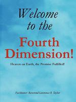 Welcome to the Fourth Dimension 0557284449 Book Cover