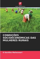 Condições Socioeconómicas Das Mulheres Rurais (Portuguese Edition) 6630371925 Book Cover