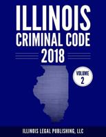 Illinois Criminal Code, Volume 2 1985794977 Book Cover