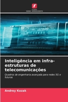Inteligência em infra-estruturas de telecomunicações (Portuguese Edition) 6630008146 Book Cover