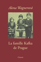 La famille Kafka de Prague 2246637015 Book Cover