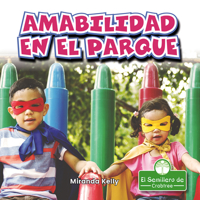 Amabilidad en el parque (Playground Kindness) (En mi comunidad (In My Community)) 1427131465 Book Cover