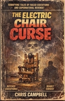 The Electric Chair Curse B0H8FZ2CGN Book Cover