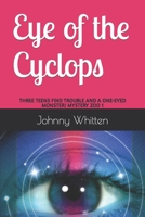 EYE OF THE CYCLOPS: A MYSTERY ZOO ADVENTURE B09PMHY3V4 Book Cover