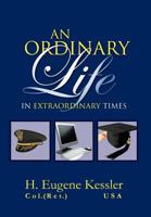 An Ordinary Life: In Extraordinary Times 146537860X Book Cover