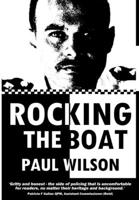 Rocking the Boat: A Superintendent's 30 Year Career Fighting Institutional Racism 1838279830 Book Cover