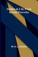 Studies in Life from Jewish Proverbs 9364738004 Book Cover