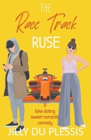 The Race Track Ruse (Boston Love) B0CNQF64XH Book Cover