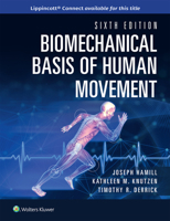 Biomechanical Basis of Human Movement 1975263421 Book Cover