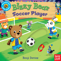 Bizzy Bear: Soccer Player 153621731X Book Cover
