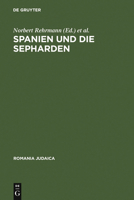 Spain and the Sephardim. Language, Culture, Literature 3484570032 Book Cover