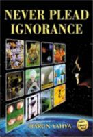 Never Plead Ignorance 1842000101 Book Cover