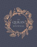 The Quran Journal: : 365 Verses to Learn, Reflect Upon, and Apply 1798112612 Book Cover