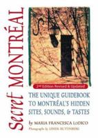 Secret Montreal (Secret Guides) 1550223119 Book Cover