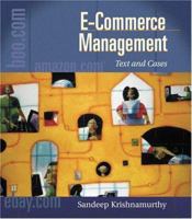 E-Commerce Management: Text and Cases (Series on University Mathematics) 0324152523 Book Cover