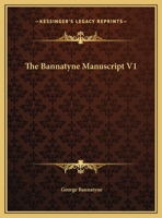 The Bannatyne Manuscript 1163243841 Book Cover