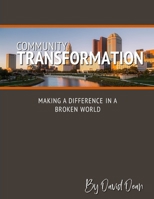 COMMUNITY TRANSFORMATION B0857DV81Y Book Cover