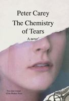 The Chemistry of Tears 0307476081 Book Cover